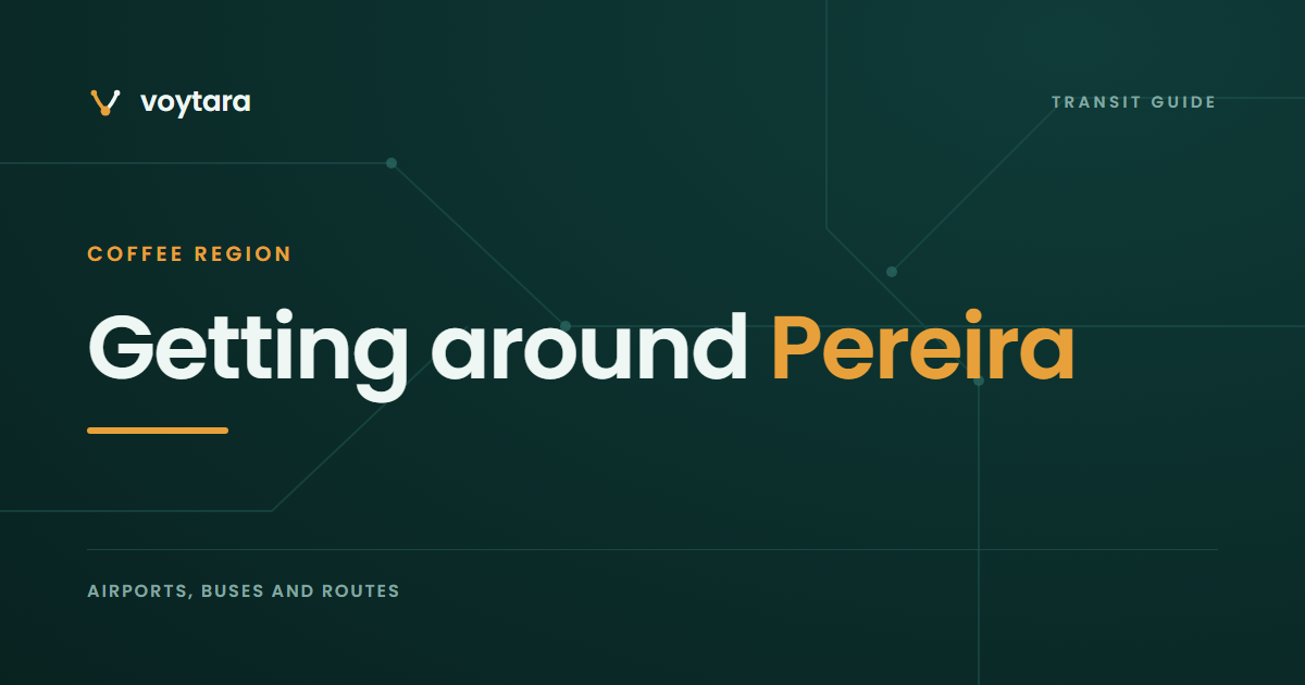 Getting around Pereira - voytara