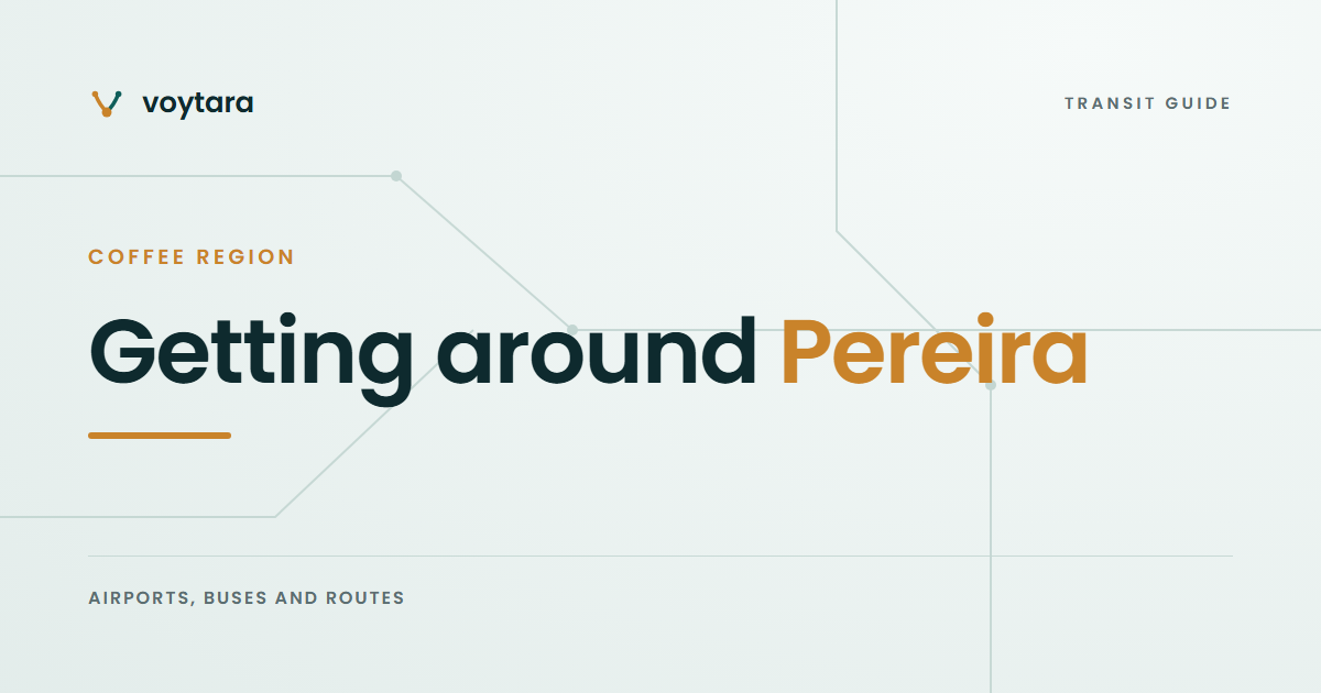 Getting around Pereira - voytara